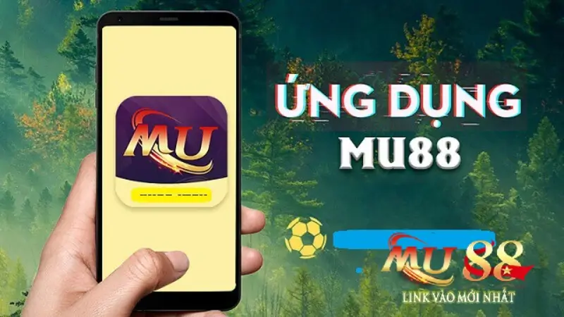 Tải App Mu88